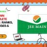 JEE Main Complete Guide : Ranks, Colleges & PYQs