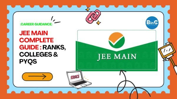 JEE Main Complete Guide : Ranks, Colleges & PYQs