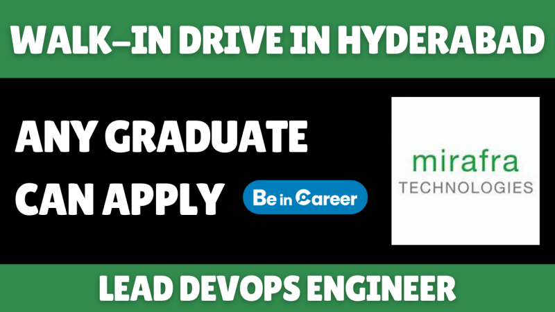 Mirafra Walk-In Drive In Hyderabad For Lead DevOps Engineer