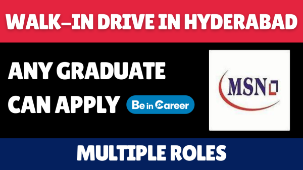 MSN Laboratories Walk-In In Hyderabad For Multiple Roles