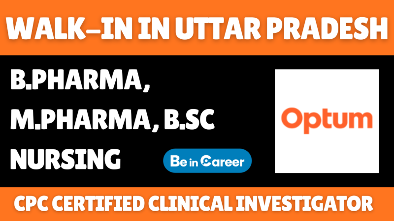Optum Walk-In In Uttar Pradesh For Clinical Investigator