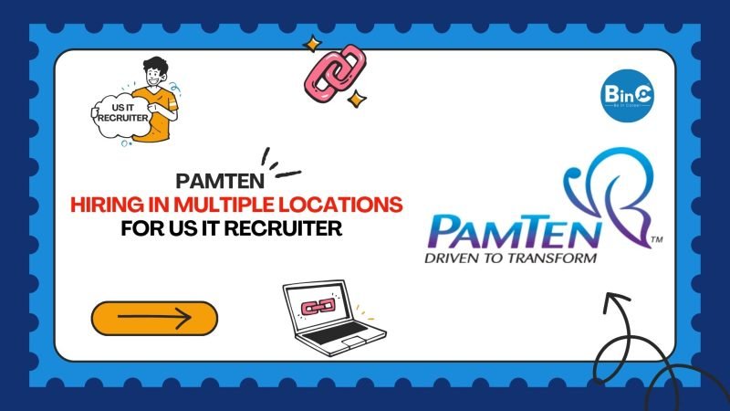 Pamten Hiring In Multiple Locations For US IT Recruiter