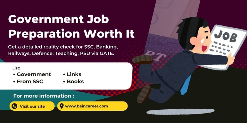 Is government job preparation worth it in 2026? Get a detailed reality check for SSC, Banking, Railways, Defence, Teaching, PSU via GATE.