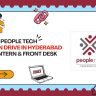 People Tech WalkIn Drive In Hyderabad For Intern & Front Desk