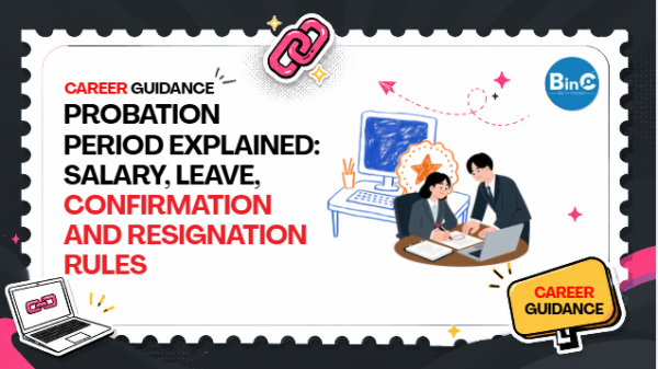 Probation Period Explained: Salary, Leave, Confirmation & Resignation Rules