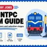 RRB NTPC Exam Guide 2026 - Posts, Eligibility, CBT 1 and CBT 2 Pattern