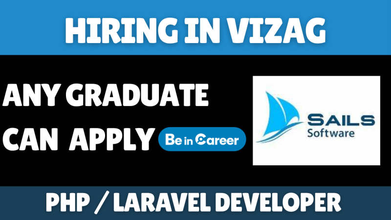 Sails Software Hiring In Vizag For PHP / Laravel Developer