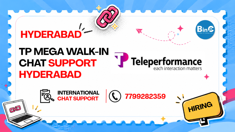 TP Mega Walk-In Chat Support Hyderabad | 1–5 Yr