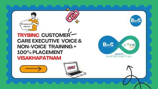 Trybinc Customer Care Executive Voice Training Placement Visakhapatnam