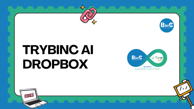 Trybinc AI Dropbox AI-Powered Career Advancement and Talent Management Platform – Resume Analysis – Job Matching LinkedIn Naukri Indeed – Skill Hub – Career Guidance – Register Free at trybincai.com