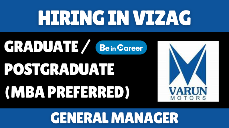 Varun Motors Hiring In Vizag For General Manager
