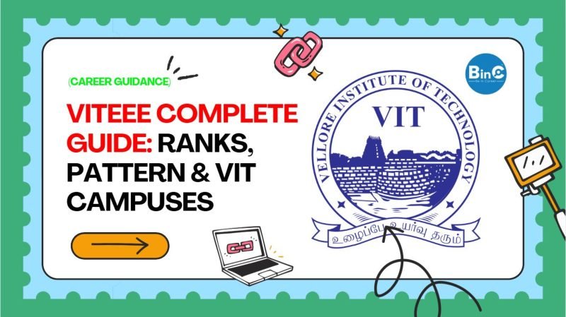 VITEEE Complete Guide: Ranks, Pattern & VIT Campuses