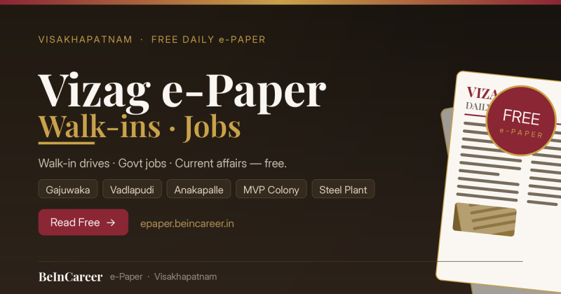 Vizag e-Paper by BeInCareer — free online Visakhapatnam newspaper with walk-in drives, government jobs and current affairs